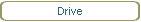 Drive